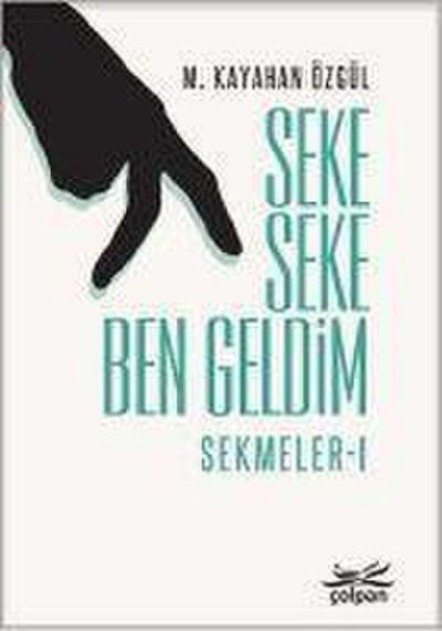 Seke Seke Ben Geldim