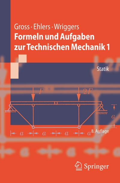 Formeln und Aufgaben zur Technischen Mechanik 1