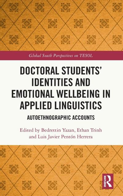 Doctoral Students’ Identities and Emotional Wellbeing in Applied Linguistics