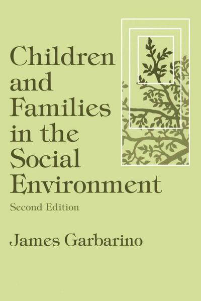 Children and Families in the Social Environment
