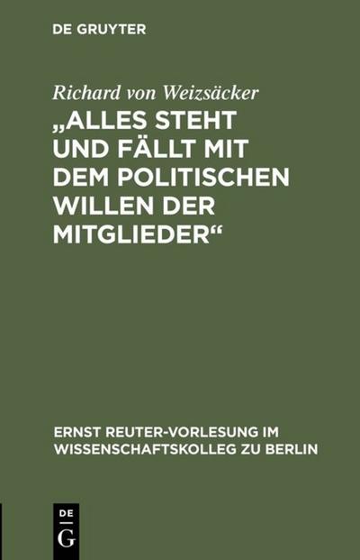 ’Alles steht und fällt mit dem politischen Willen der Mitglieder’