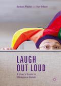 Laugh out Loud: A User’s Guide to Workplace Humor