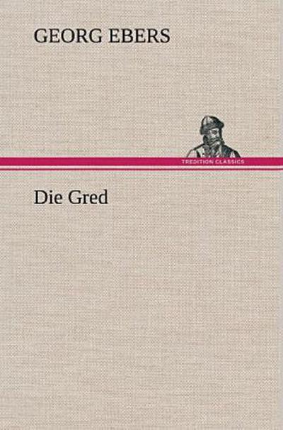 Die Gred