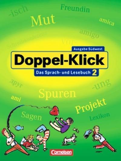 Doppel-Klick - Das Sprach- und Lesebuch - Südwest - Band 2: 6. Schuljahr