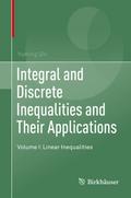 Integral and Discrete Inequalities and Their Applications
