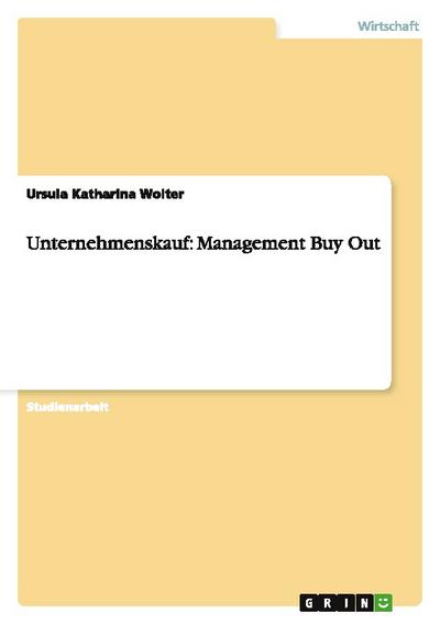 Unternehmenskauf: Management Buy Out