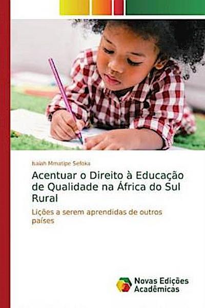 Acentuar o Direito à Educação de Qualidade na África do Sul Rural