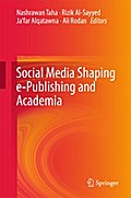 Social Media Shaping e-Publishing and Academia