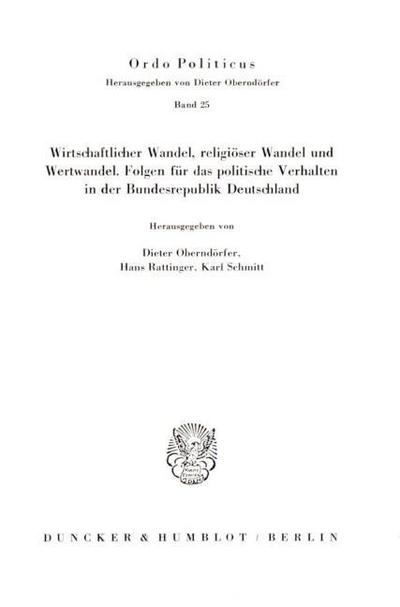 Wirtschaftlicher Wandel, religiöser Wandel und Wertwandel.