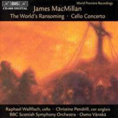Cellokonzert/The World’s Ransoming