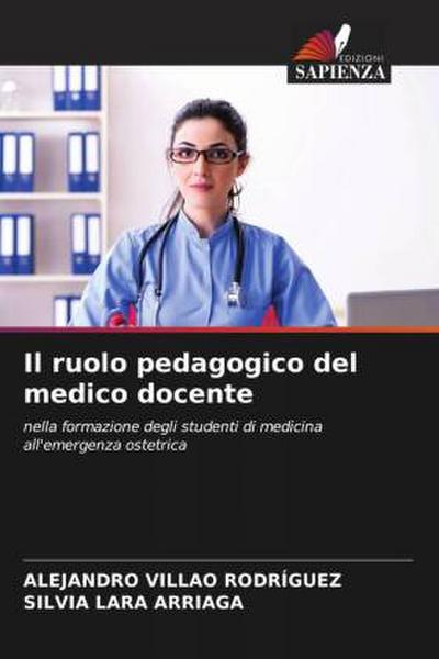 Il ruolo pedagogico del medico docente