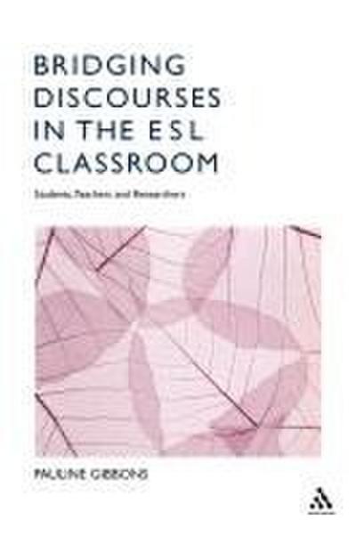 Bridging Discourses in the ESL Classroom