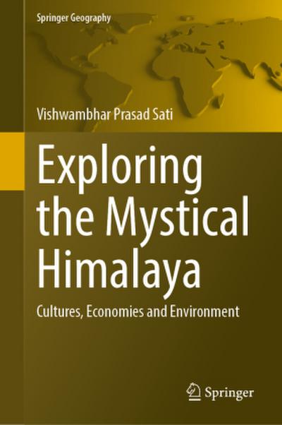 Exploring the Mystical Himalaya