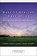 Days of Healing, Days of Joy