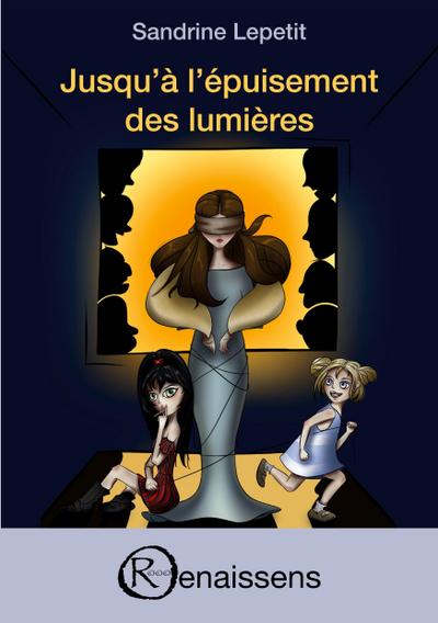 Jusqu’à l’épuisement des lumières