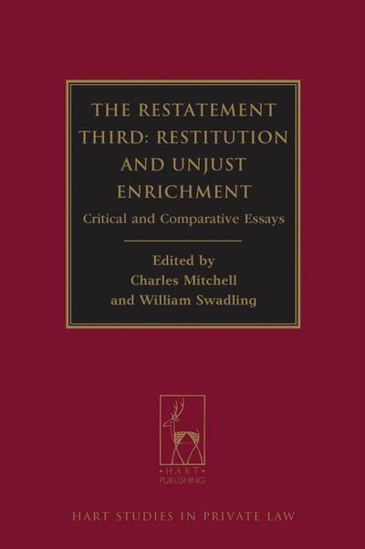 The Restatement Third: Restitution and Unjust Enrichment