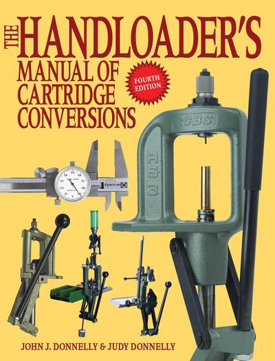 The Handloader’s Manual of Cartridge Conversions
