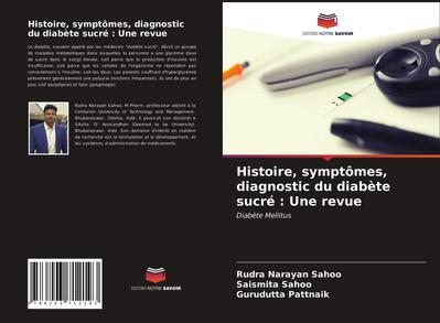 Histoire, symptômes, diagnostic du diabète sucré : Une revue