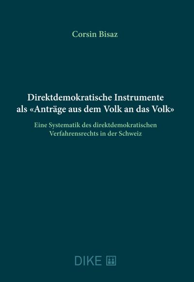 Direktdemokratische Instrumente als ’Anträge aus dem Volk an das Volk’