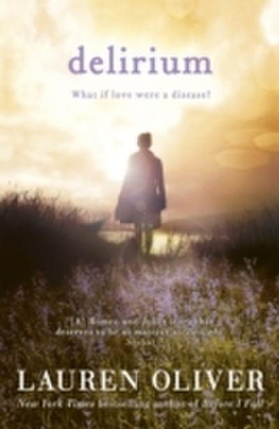Delirium (Delirium Trilogy 1)