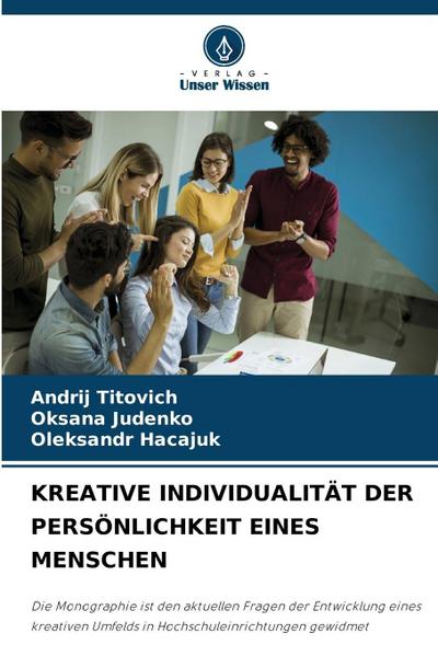 KREATIVE INDIVIDUALITÄT DER PERSÖNLICHKEIT EINES MENSCHEN