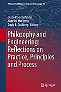 Philosophy and Engineering: Reflections on Practice, Principles and Process