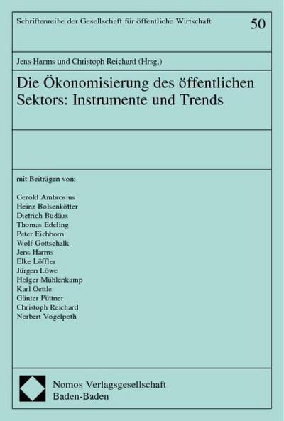 Die Ökonomisierung des öffentlichen Sektors: Instrumente und Trends