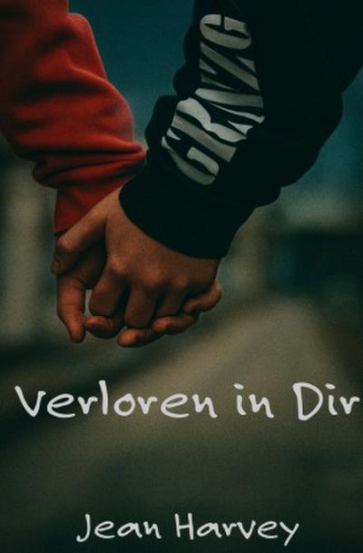 Verloren in Dir