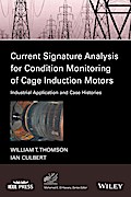 Current Signature Analysis for Condition Monitoring of Cage Induction Motors