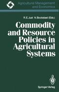 Commodity and Resource Policies in Agricultural Sy