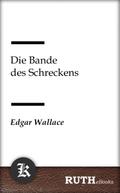 Die Bande des Schreckens