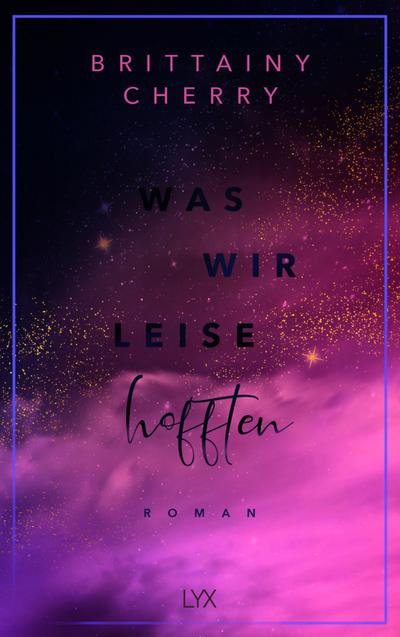 Was wir leise hofften