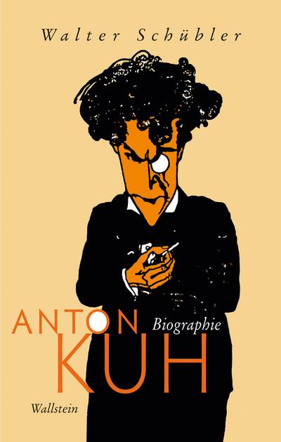 Anton Kuh: Biographie