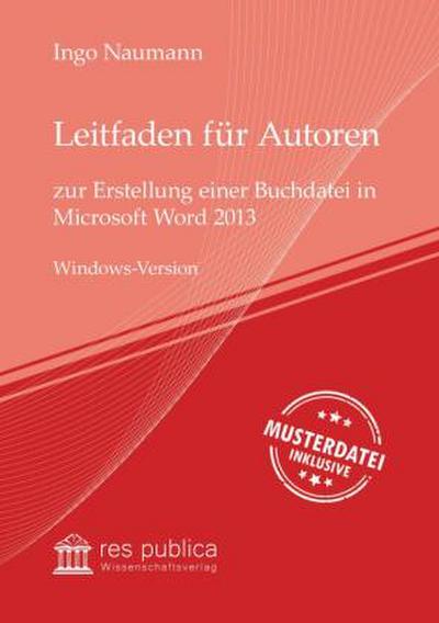 Leitfaden für Autoren zur Erstellung einer Buchdatei in Microsoft Word 2013