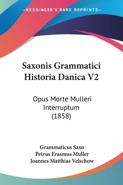 Saxonis Grammatici Historia Danica V2