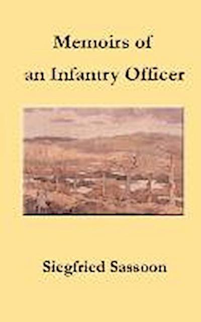 Memoirs of an Infantry Officer