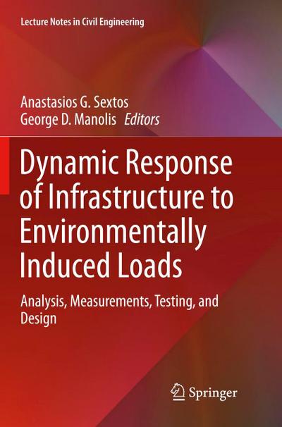Dynamic Response of Infrastructure to Environmentally Induced Loads
