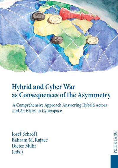 Hybrid and Cyber War as Consequences of the Asymmetry