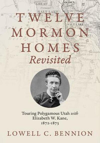 Twelve Mormon Homes Revisited