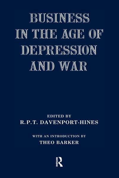 Business in the Age of Depression and War