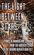 The Light Between Stars
