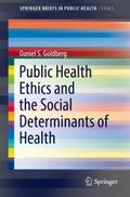 Public Health Ethics and the Social Determinants o