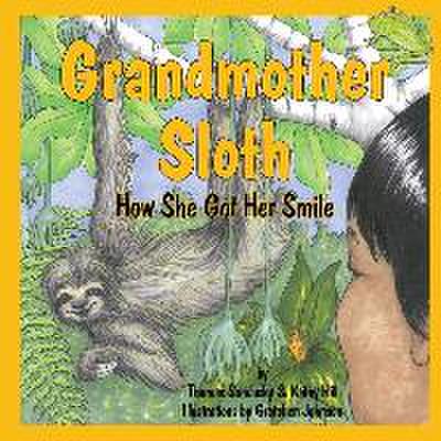 Grandmother Sloth, How She Got Her Smile