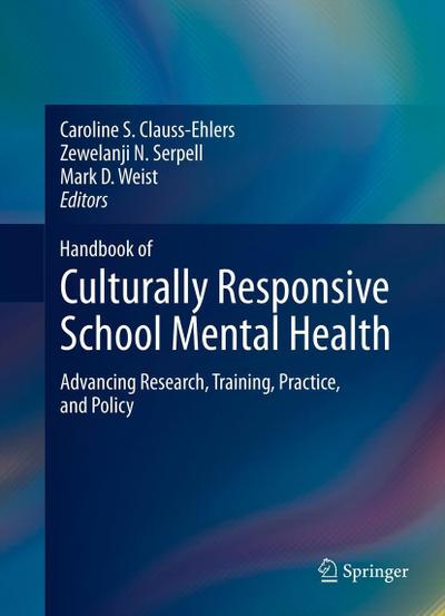 Handbook of Culturally Responsive School Mental Health