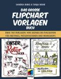 Das große Flipchart-Vorlagen-Buch