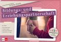 Schlüsselbegriffe der Kita-Praxis: Bildungs- und Erziehungspartnerschaft