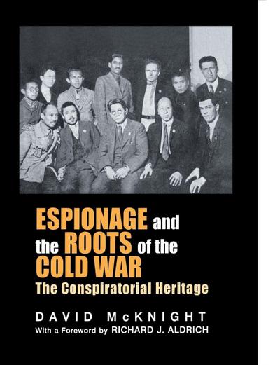 Espionage and the Roots of the Cold War