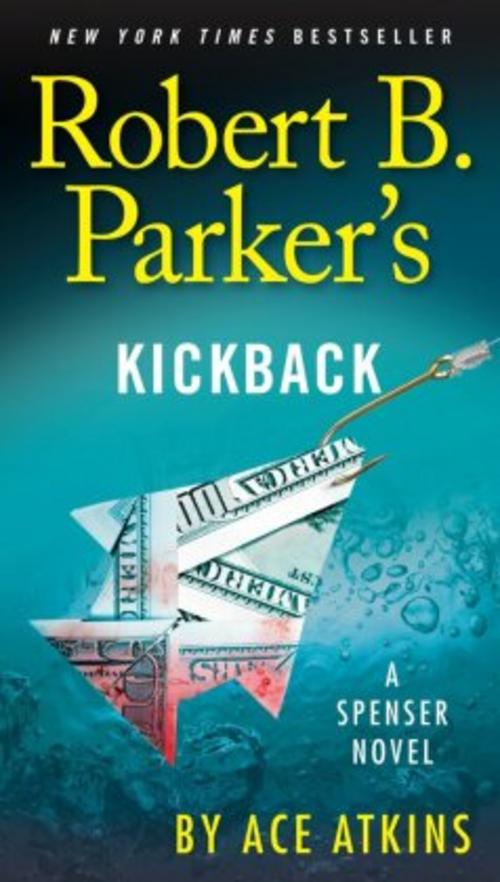 Robert B. Parker's Kickback Ace Atkins - Afbeelding 1 van 1
