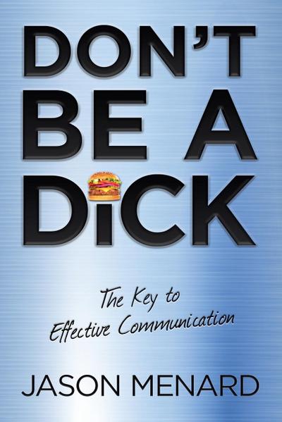 Don’t Be a Dick