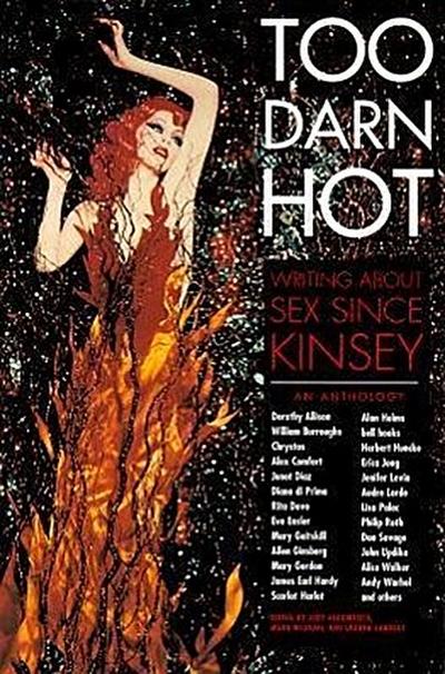 Too Darn Hot: Writing about Sex Since Kinsey